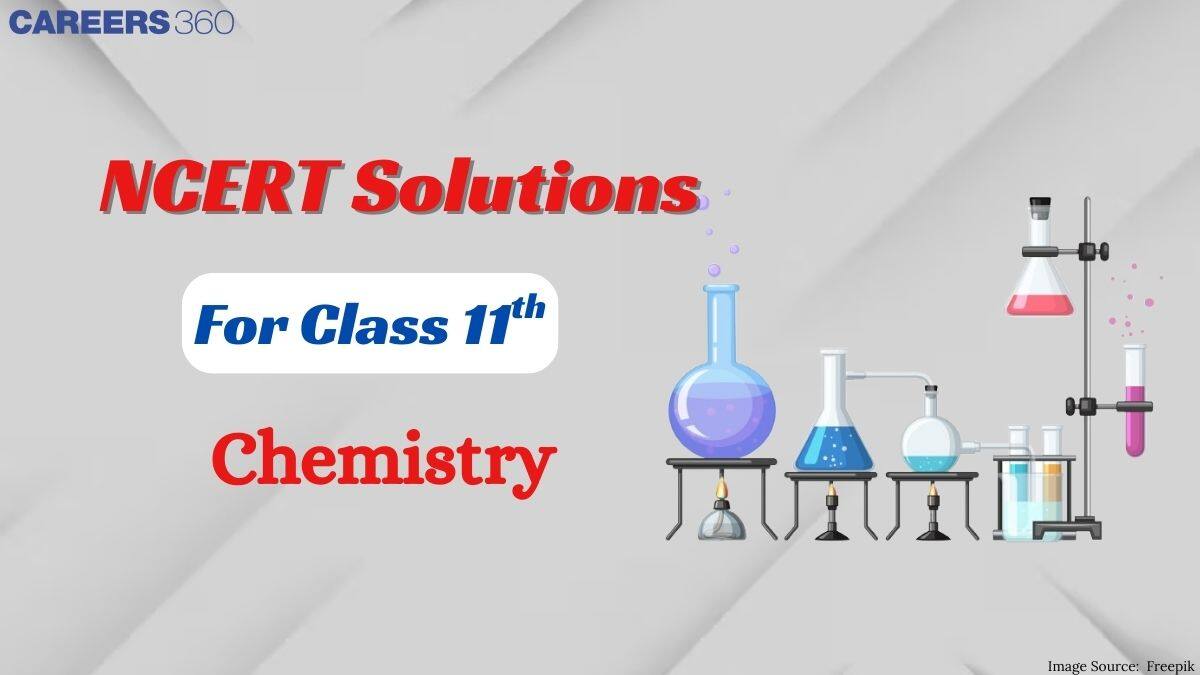NCERT Solutions for Class 11 Chemistry - Chapter-wise PDF Download
